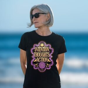 Intention Thoughts Action Tee