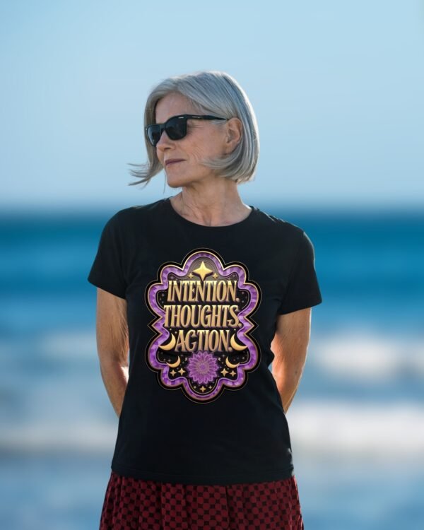 Intention Thoughts Action Tee