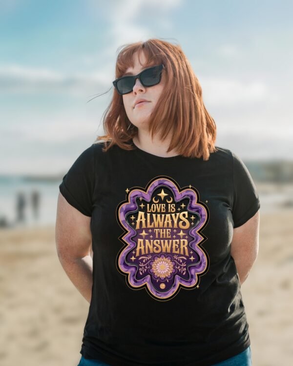 Love Is Always The Answer Tee